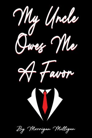 front cover panel of My Uncle Owes Me a Favor published by Satiama Publishing