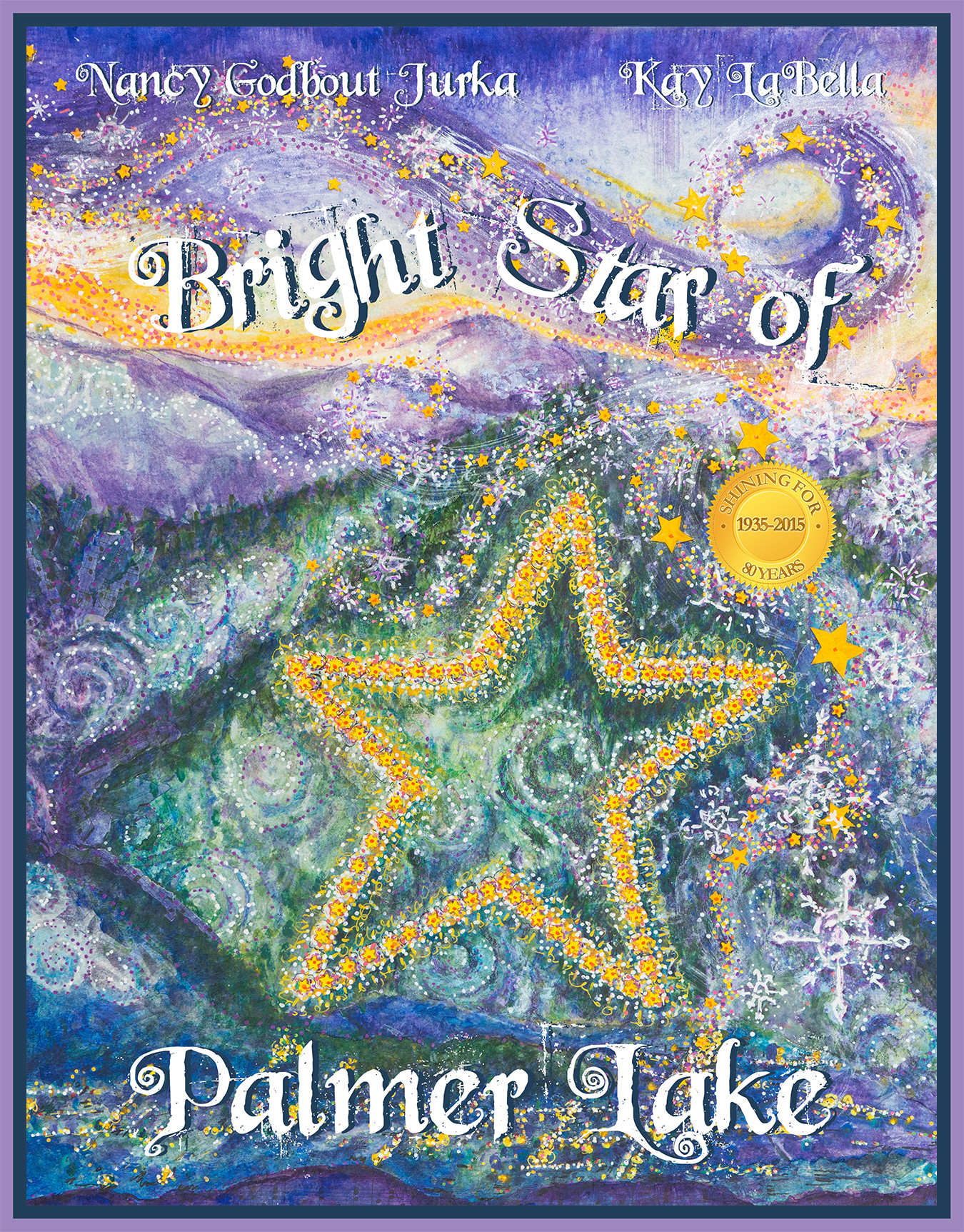 Book cover of Bright Star of Palmer Lake by Nancy Godbout Jurka